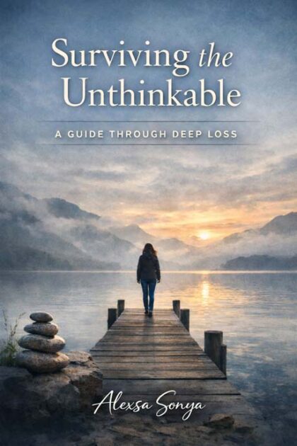 Surviving the Unthinkable